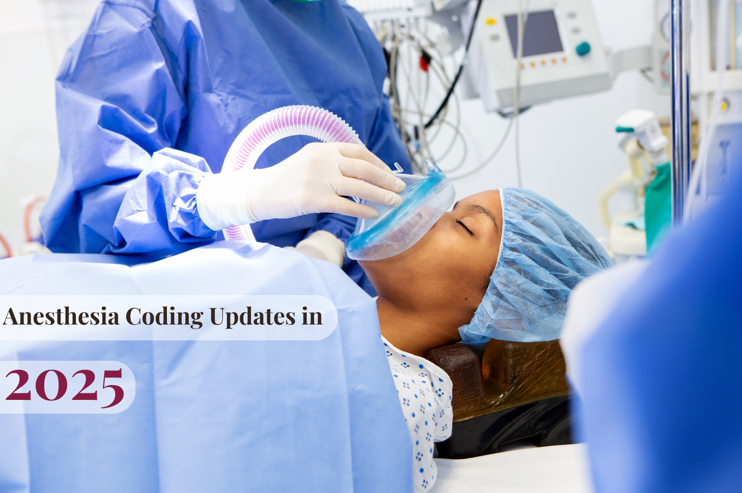 Anesthesia Coding Updates: What’s New in 2025?