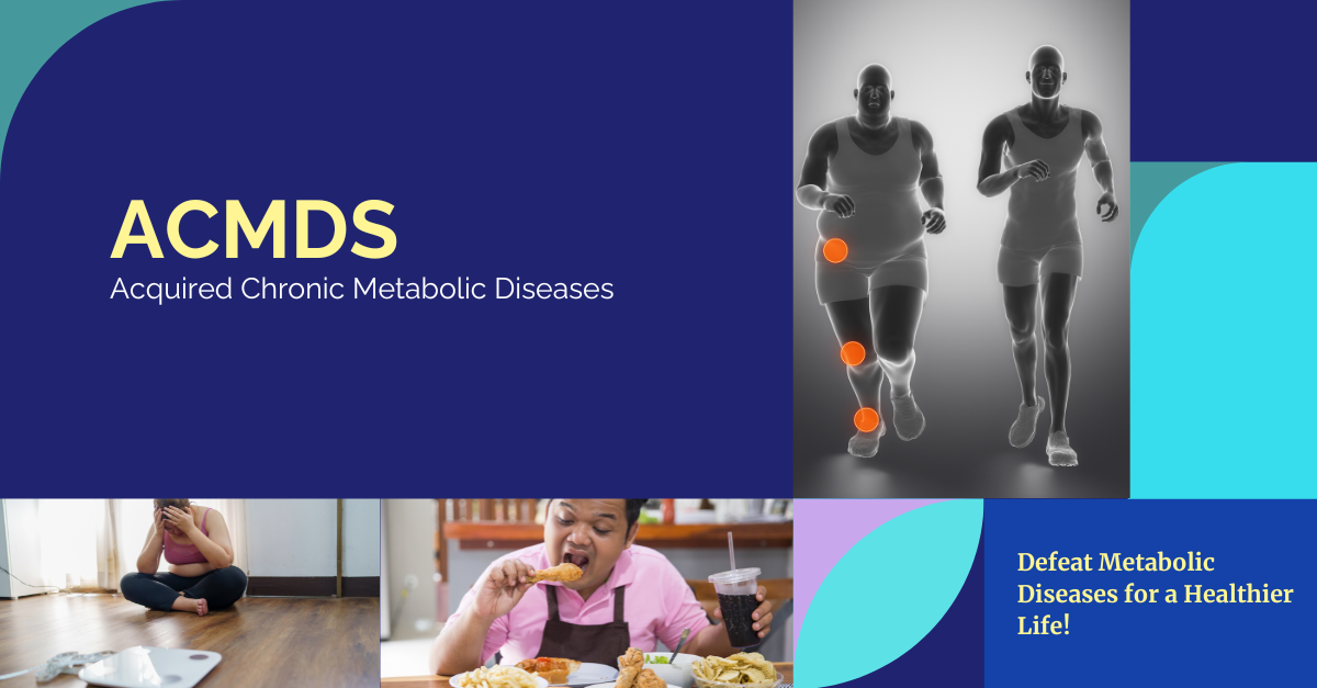 Understanding Acquired Chronic Metabolic Diseases: The Silent Epidemic of Modern Lifestyles